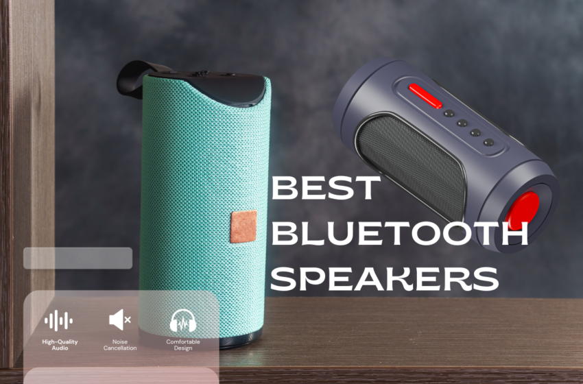 Best Bluetooth Speakers